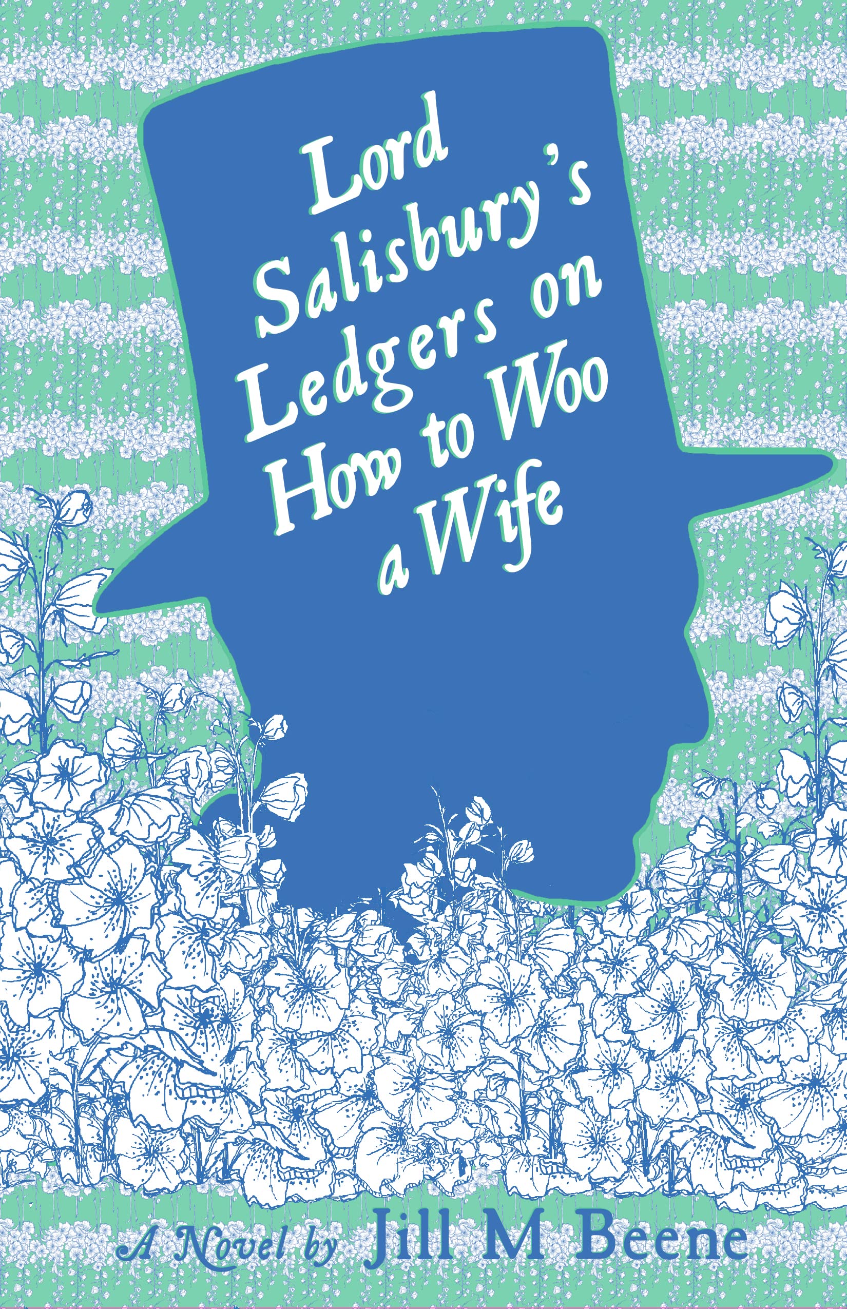 Lord Salisbury's Ledgers on How to Woo a Wife (Love from London #2)