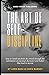The Art of Self-Discipline:...