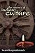 The Essence of Indian Culture