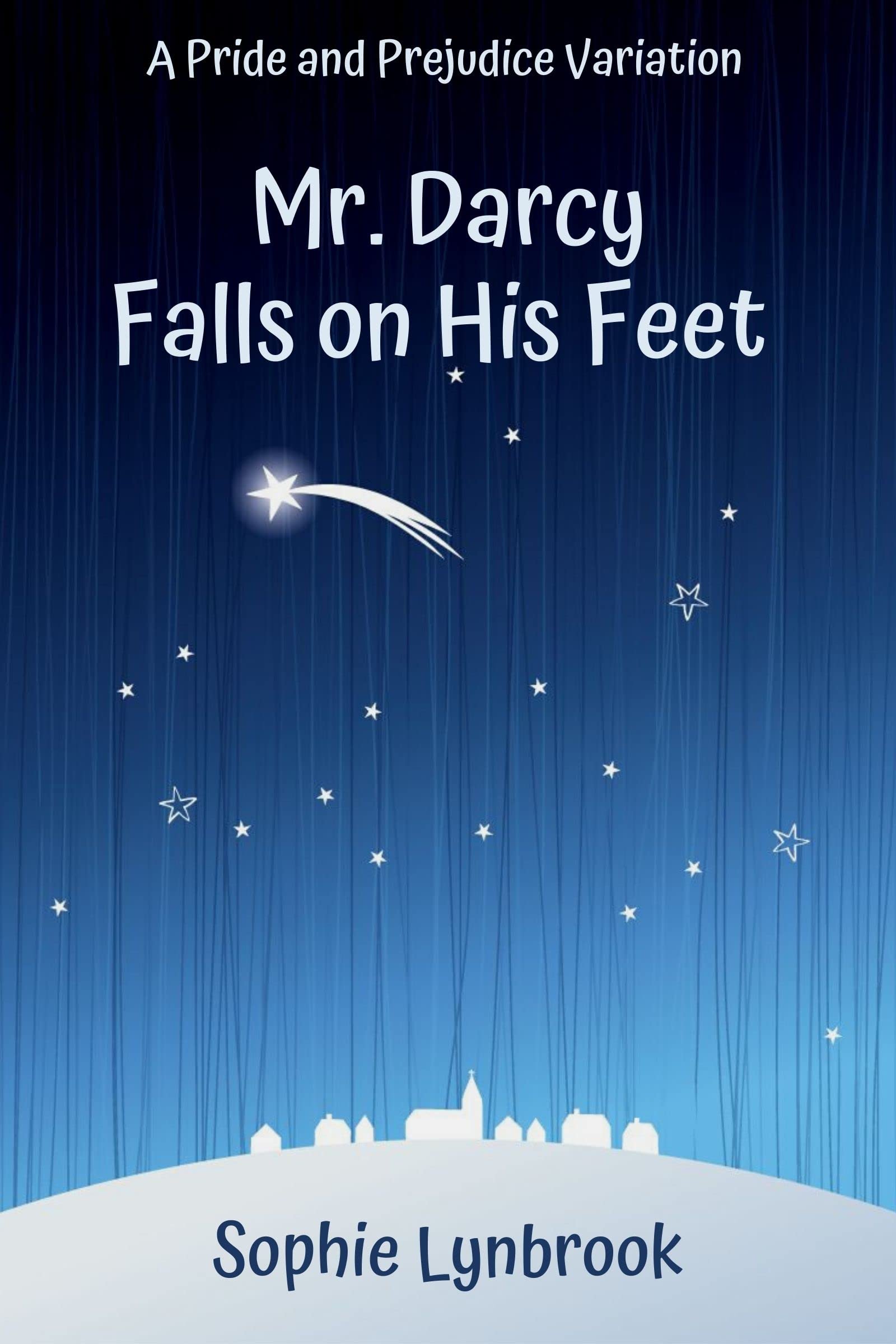 Mr. Darcy Falls on His Feet (Kindle Edition)