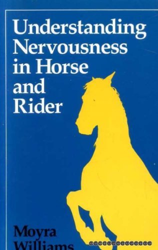 Understanding Nervousness in Horse and Rider (Paperback)