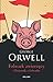 Folwark zwierzęcy. Dziennik z folwarku by George Orwell Folwark zwierzęcy. Dziennik z folwarku by George Orwell