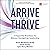 Arrive and Thrive: 7 Impact...