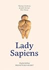 Lady Sapiens. Pra...