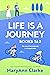 Life Is A Journey: Books 1 ...
