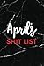 April's Shit List: Personal...