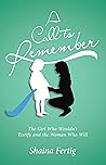 A Call to Remembe...