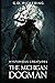 Mysterious Creatures: The Michigan Dogman