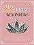 Rising Remainders: Starting your day off with gratitude and realigning with your worth and unlimited divine potential.