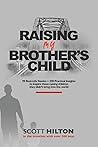 Raising My Brothe...