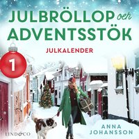 Julbröllop och adventsstök: Lucka 1