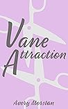 Vane Attraction (Quaint City Romance #3) Vane Attraction (Quaint City Romance #3)