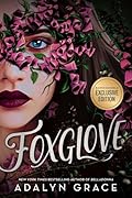 Foxglove (Belladonna, #2) 