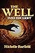 The Well: Into the Light
