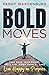 Bold Moves by Sandy Wardenburg