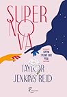 Supernova by Taylor Jenkins Reid