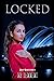 Locked (Guilty Secrets #1)
