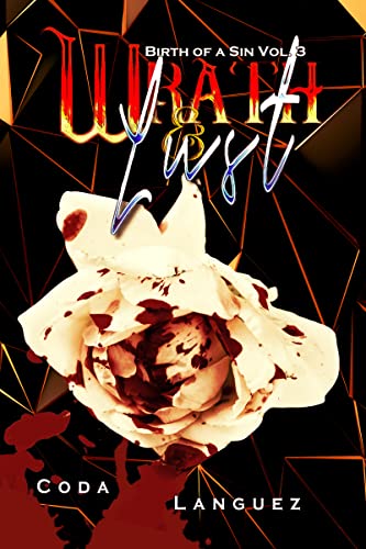 Wrath and Lust (Birth of a Sin, #3)