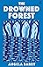 The Drowned Forest