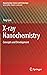 X-ray Nanochemistry by Ting Guo