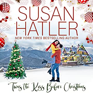 'Twas the Kiss Before Christmas (Christmas Mountain, #4)