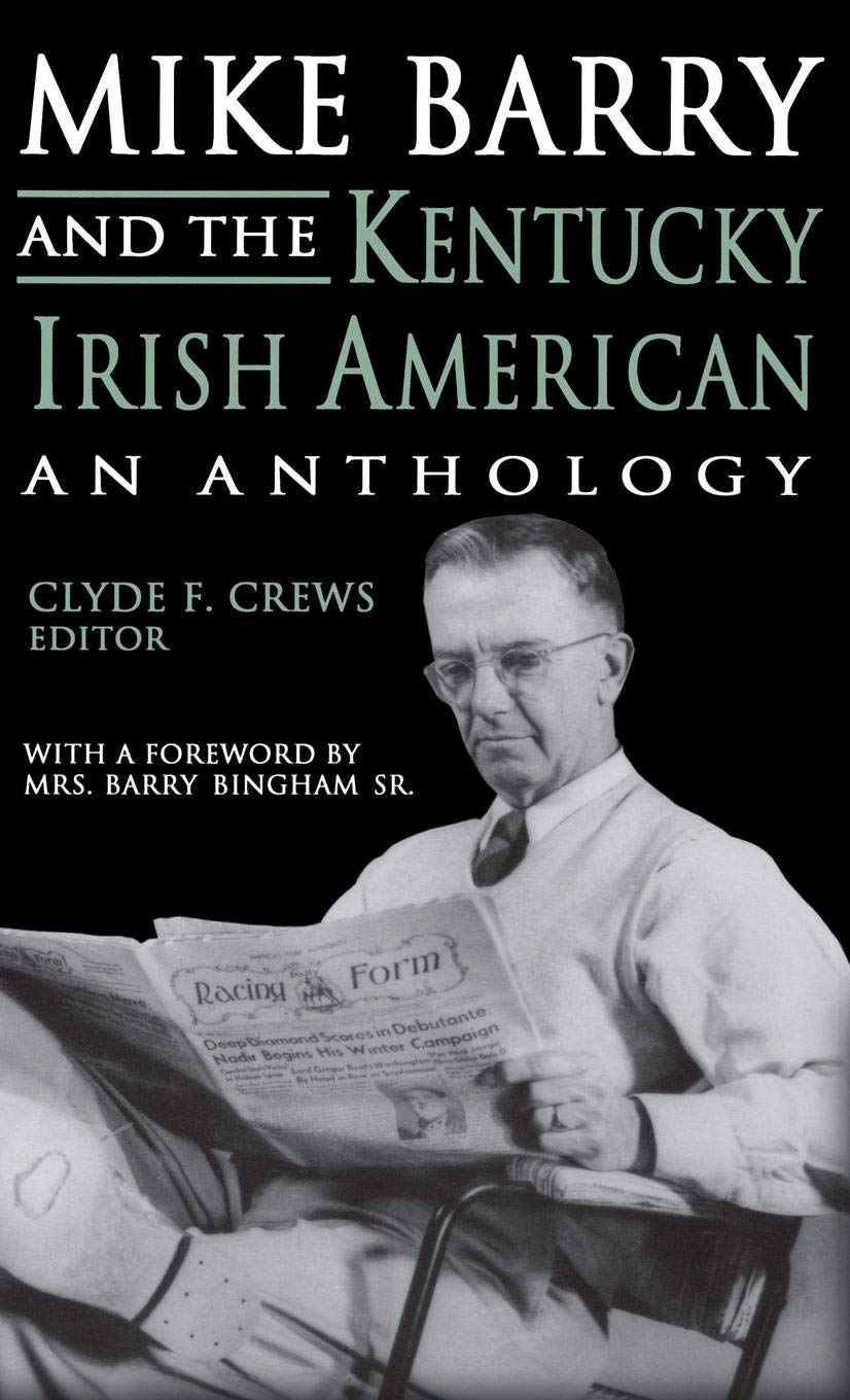 Mike Barry and the Kentucky Irish American: An Anthology (Kindle Edition)