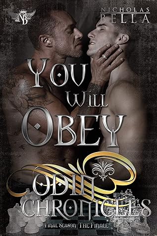 You Will Obey: New Haven Series Finale (New Haven Series: The Odin Chronicles Book 6)