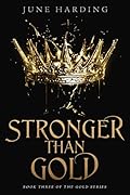 Stronger Than Gold