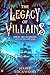 The Legacy of Villains
