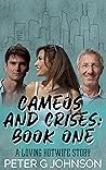 Cameos & Crises B...