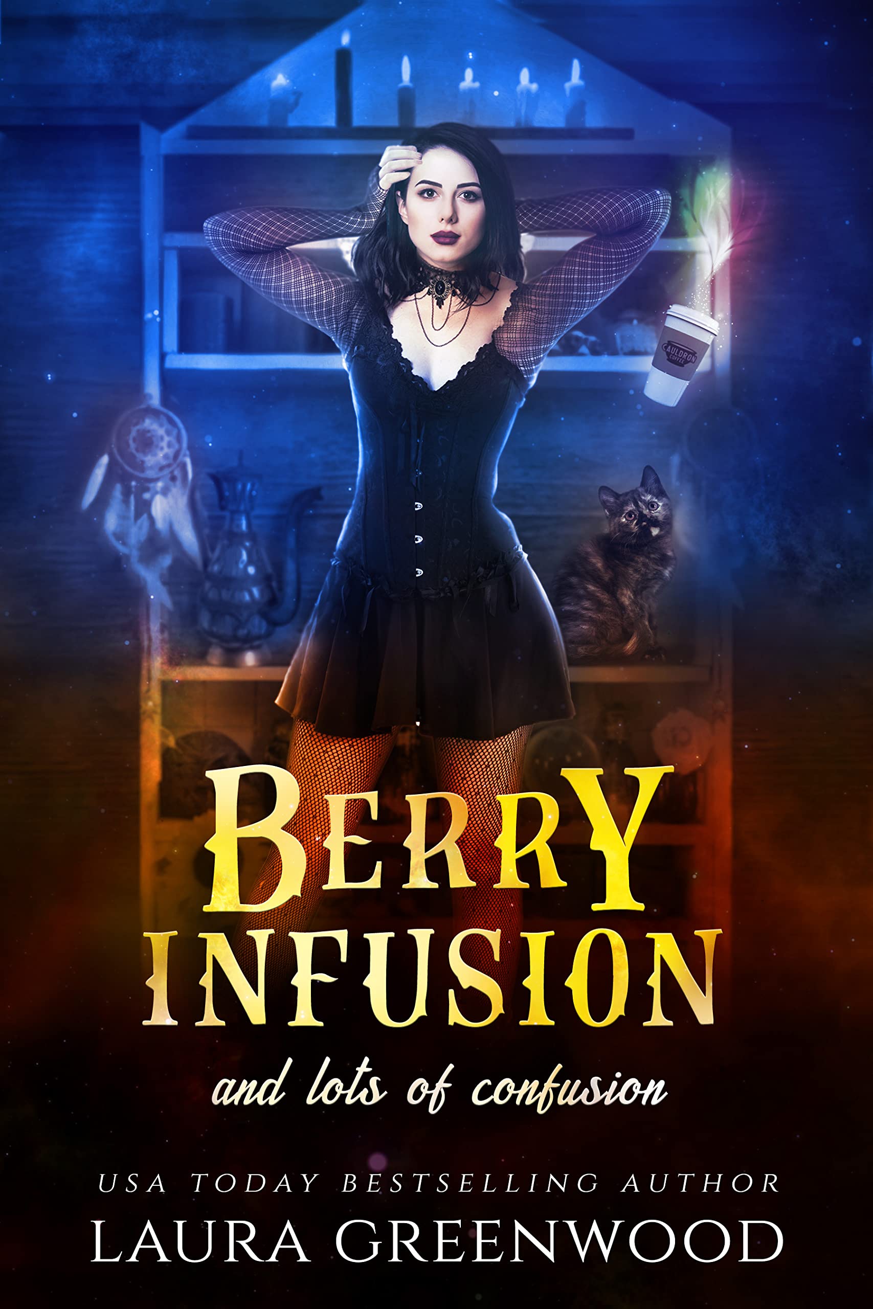 Berry Infusion And Lots Of Confusion (Cauldron Coffee Shop Book 9)