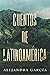 Cuentos de Latinoamérica: K...
