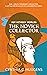 Boy Between Worlds: The Novice Collector