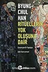 Ritüellerin Yok O...