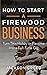 How to Start a Firewood Bus...