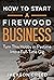 How to Start a Firewood Bus...