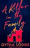A Killer in the Family by Gytha Lodge