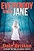 Everybody Knows Jane