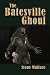 The Batesville Ghoul