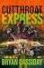 Cutthroat Express by Bryan Cassiday