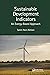 Sustainable Development Indicators (Applied Ecology and Environmental Management)