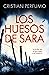 Los huesos de Sara (Nahuel Donaire, crímenes en la Patagonia) (Spanish Edition)