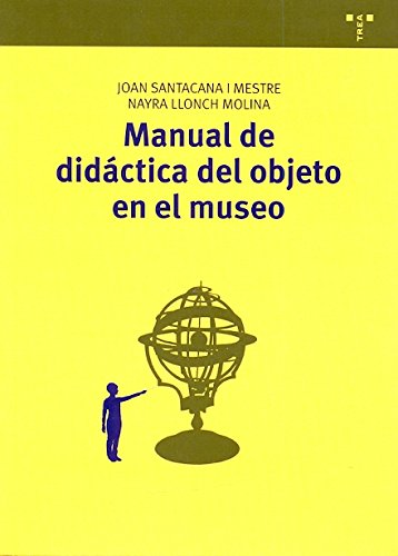 Manual de didáctica del objeto en el museo