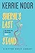 Sheryl's Last Stand: A Bitt...