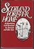Scotland forever home: An introduction to the Homeland for American and other Scots