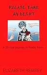 Book cover for Please, Take My Heart