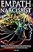 Empath and Narcissist; A Su...