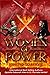 WOMEN OF POWER IGNITED TO S...