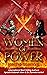 WOMEN OF POWER - IGNITED TO SERVE by Deborah Allen