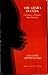 The Arara in Cuba; Florentina, a Princess from Dahomey by Guillermo Andreu Alonso